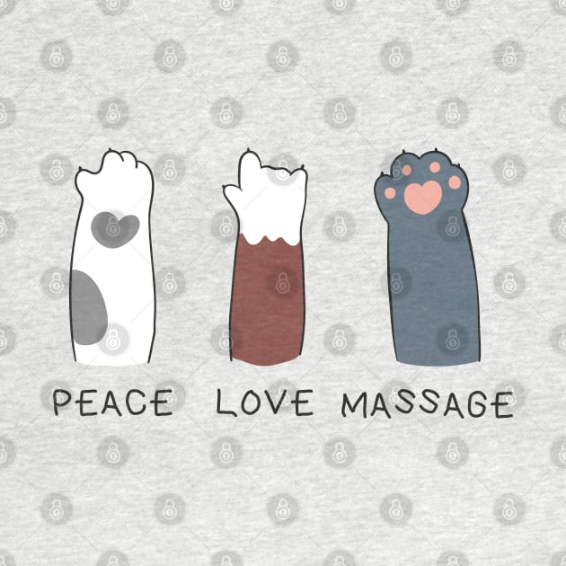 Massage Therapist, Peace Love Massage Funny Cats by Mas To